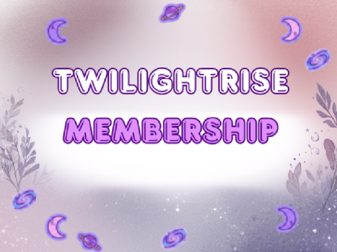 Sign Up For the Twilightrise Membership!