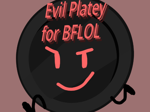 BFLOL Signups - Evil Platey