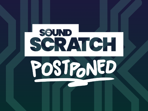 SoundScratch POSTPONED