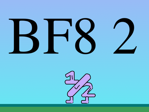 BF8 2: HEHE HAW!