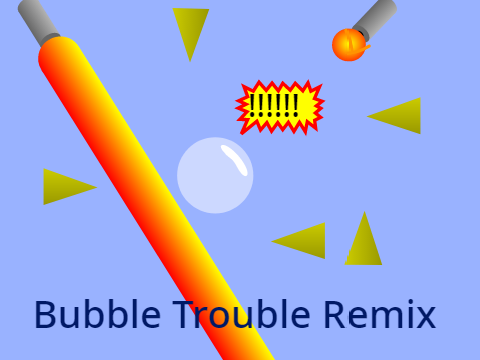 Bubble Trouble Remix