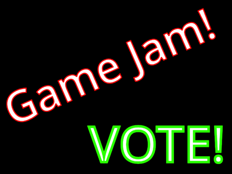 Game Jam! [VOTE]