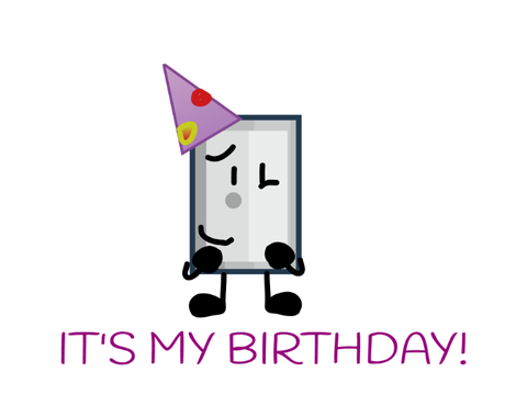 IT'S MY BIRTHDAY!