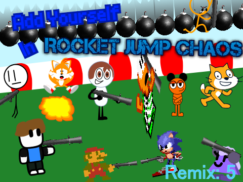 [AY] In Rocket Jump Chaos (Remix: 6)