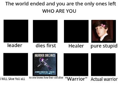 the world ended and you are the only ones left who r u remix