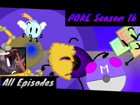 POKE - Season 1b (All Episodes)