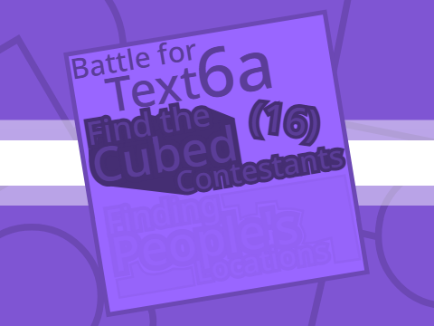 BFT 6a: Find the CUBED contestants (16)