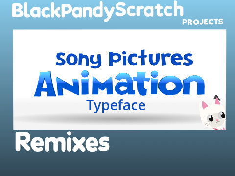 Sony Pictures Animation Typeface [V156] remix