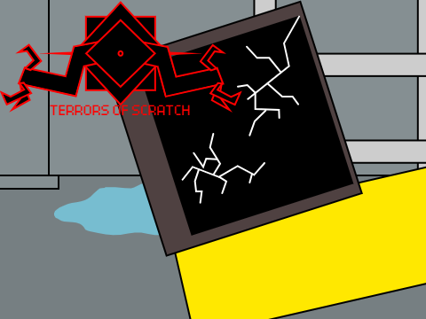 Terrors of Scratch - Crash Test