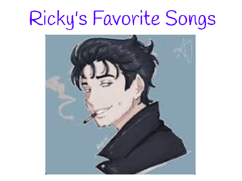 Ricky's Favorite Songs