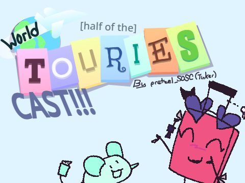 World Touries cast!!!!! [part of it at least]