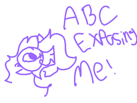 abc exposing me :3