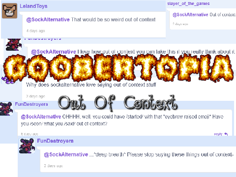 Goobertopia Out of Context