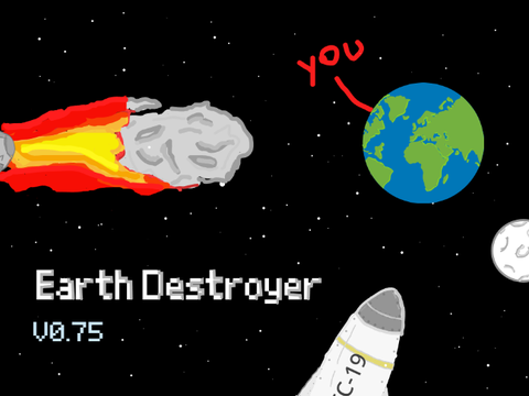 Earth destroyer V-0.75 (work in proces )