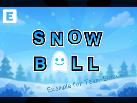 SnowBall | example for @-TeamEvolve-