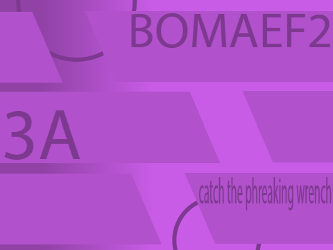 BOMAEF2 3A: catch the phreaking wrench