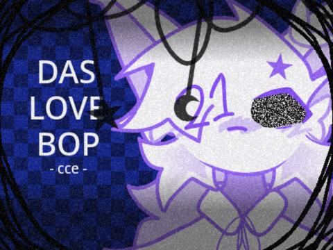 .・゜-: ✧☾ DAS LOVE BOP // CCE ☽✧ :-゜・.