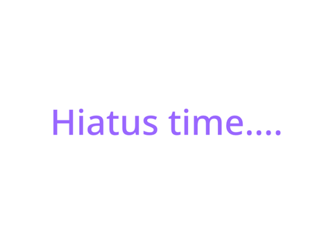Hiatus