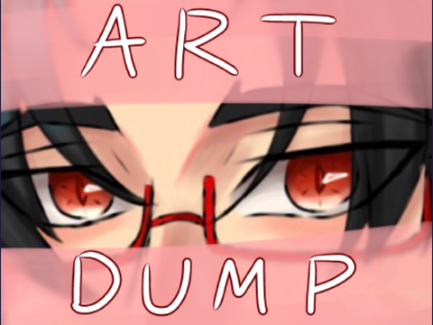 Another Art Dump