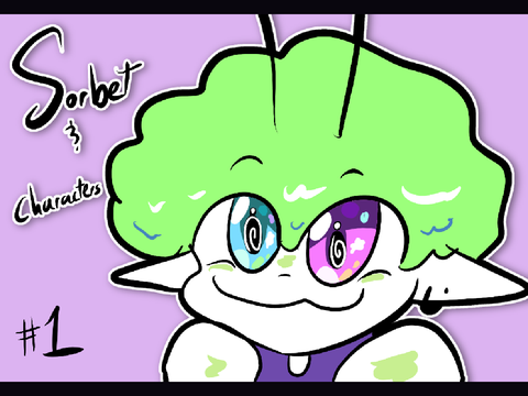 Sorbet & Characters|| #1