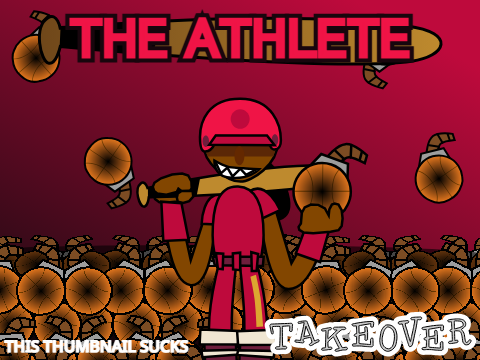 The Athlete [Takeover Killer]