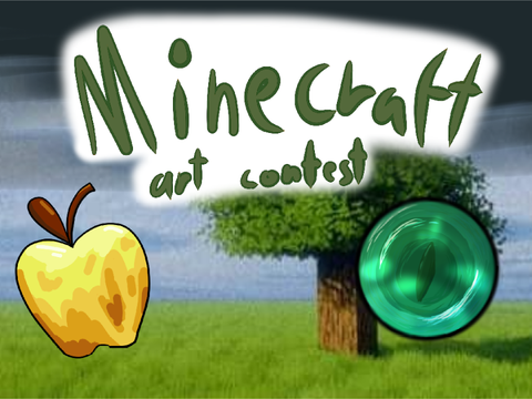 Minecraft art contest (PLS JOIN GUYS!!!)