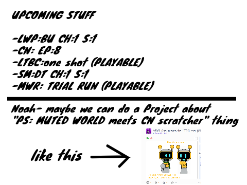 UPCOMING STUFF