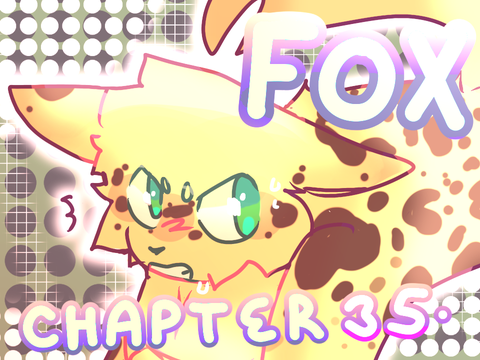 Fox: Chapter 35