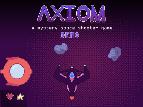 AXIOM Demo |  WyattJam 2 Game Jam 