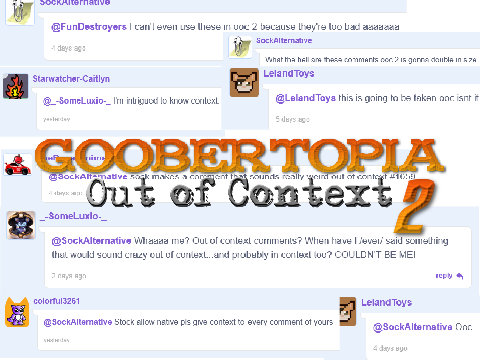 Goobertopia Out of Context 2 Electric Boogaloo