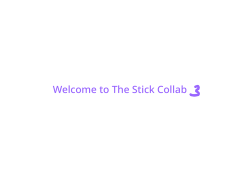 The Stick 3 Collab