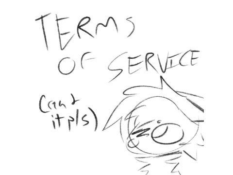 Terms of Service + refs + other stuff