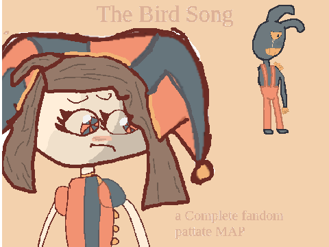 [FINISH YOUR PARTSS] THE BIRD SONG | fandom palette map call remix-3
