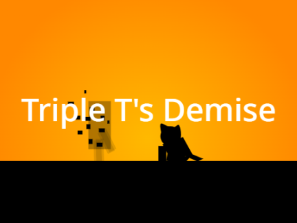 Triple T's Demise