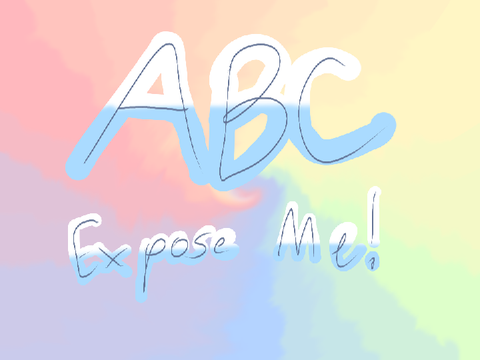 ABC Exposing Me