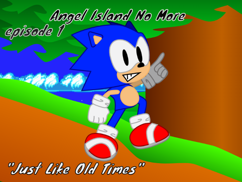 Angel Island No More: episode 1: just like old times