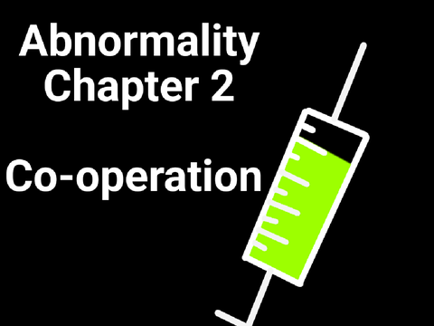 Abnormality ~Ch.2~