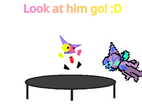 Look at him-