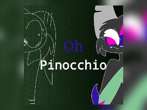 Oh Pinocchio - Original Song