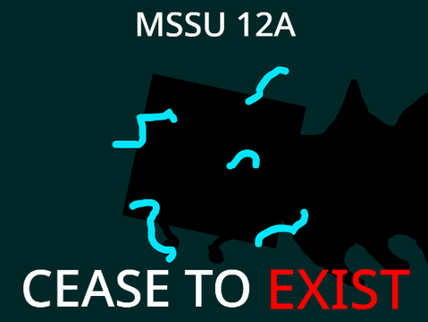 MSSU 12A: cease to exist