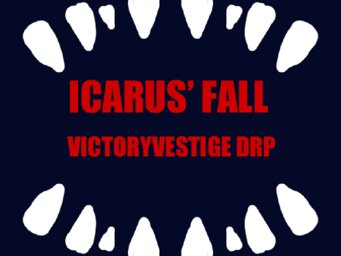 Icarus' Fall - Victoryvestige DRP