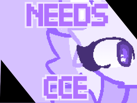 NEEDS ☾✧☽ CCE