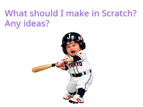 Ideas for Scratch projects?