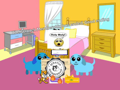 The Scratch Membership has ended. Good ending