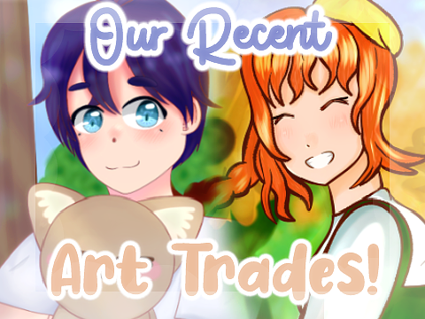 ✧ Recent Art Trades!! . ݁₊ ⊹