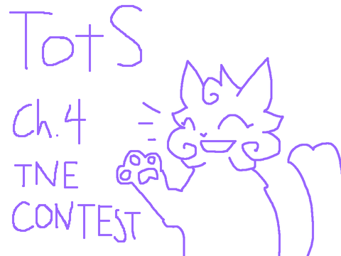 [CLOSED] TotS Ch.4 TNE Contest!