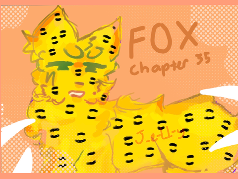 Fox chapter 35 thumbnail contest entry!!