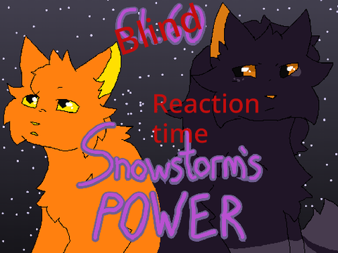 Ch. 60 || SnowStorm's Power blind reaction