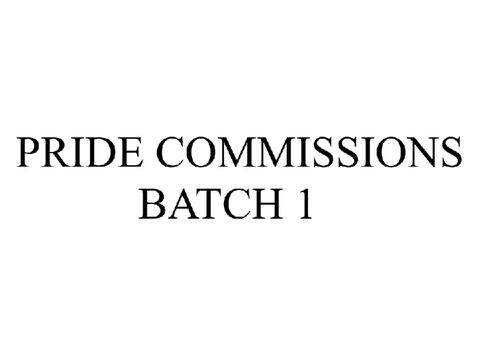 Pride Commissions Batch 1