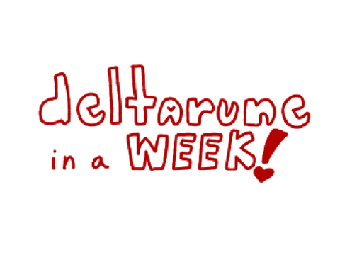 Deltarune in a WEEK